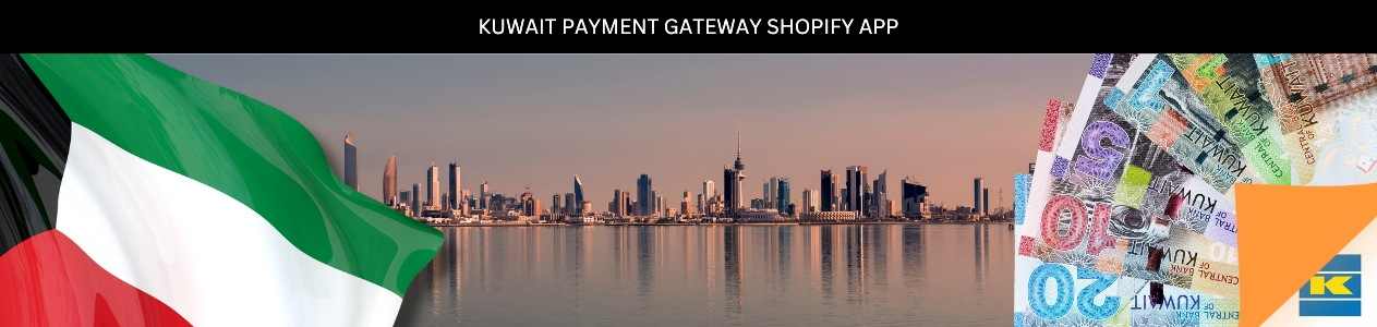 Integrate KNET Kuwait Payment gateway with Shopify Store.