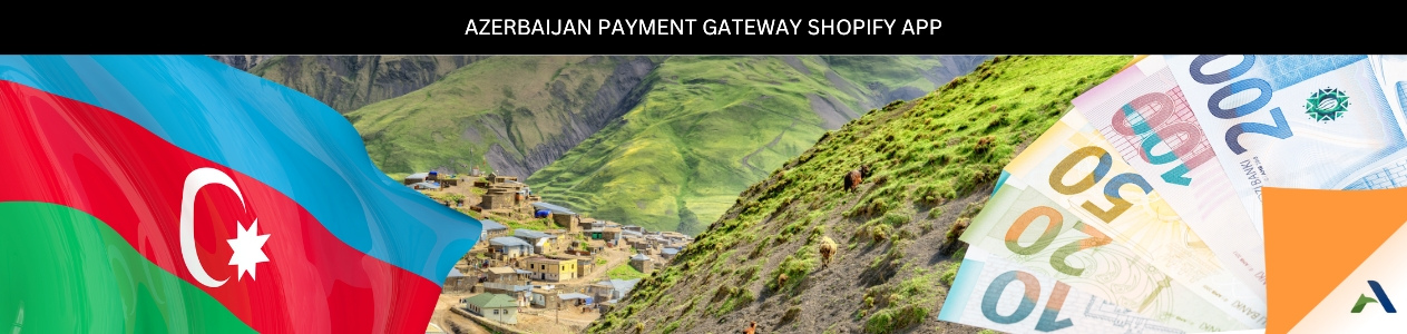 Integrate AzeriCard Azerbaijan Payment gateway with Shopify Store.