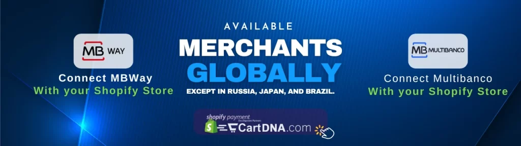 MBway and Multibanco Shopify app available for merchants globally
