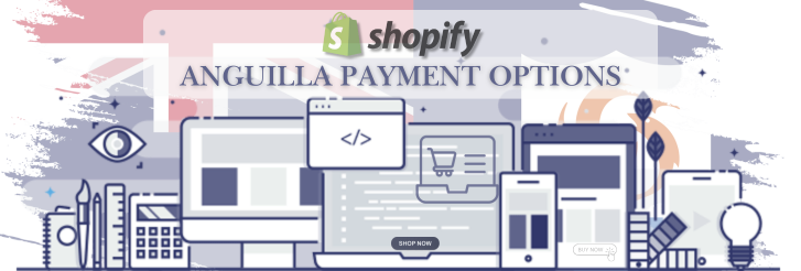 Shopify Payment Gateway for Anguilla