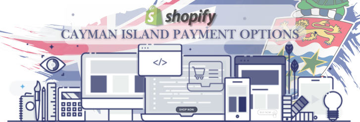 Shopify Payment Gateway for Cayman Island