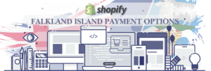 Shopify Payment Gateway for Falkland Island