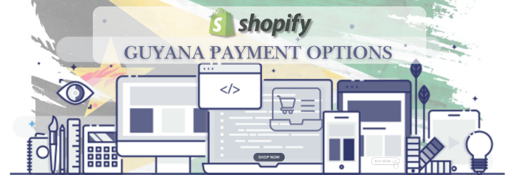 Shopify Payment Gateway for Guyana Shopify Payment Gateway for Guyana