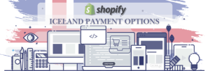 Shopify Payment Gateway for Iceland