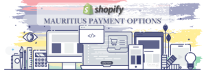 Shopify Payment Gateway for Mauritius