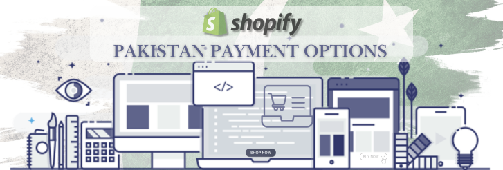 Shopify Payment Gateway for Pakistan
