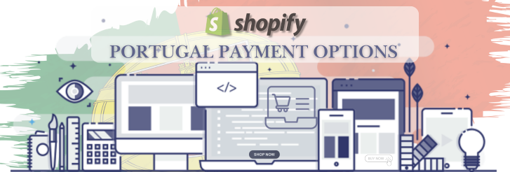 Shopify Payment Gateway for Portugal