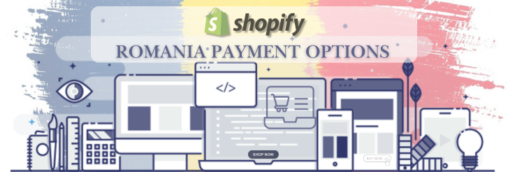 Shopify Payment Gateway for Romania Shopify Payment Gateway for Romania