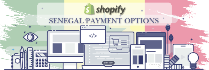 Shopify Payment Gateway for Senegal