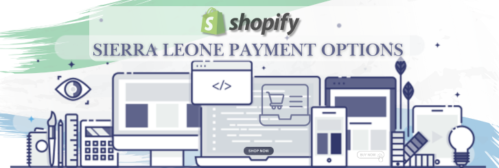 Shopify Payment Gateway for Sierra Leone