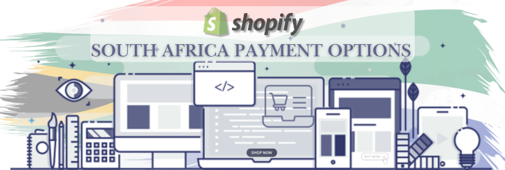 Shopify Payment Gateway for South Africa