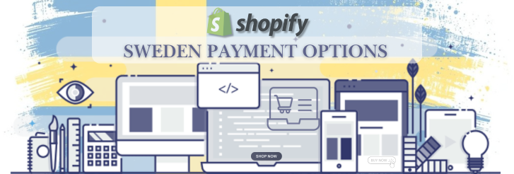 Shopify Payment Gateway for Sweden