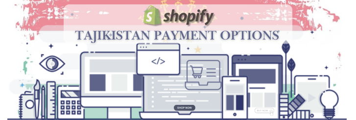 Shopify Payment Gateway for Tajikistan
