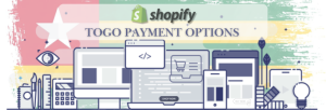 Shopify Payment Gateway for Togo