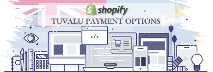 Shopify Payment Gateway for Tuvalu Shopify Payment Gateway for Tuvalu